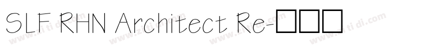 SLF RHN Architect Re字体转换